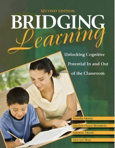 Bridging Learning : Unlocking Cognitive Potential In And Out Of The Classroom, De Mandia Mentis. Editorial Sage Publications Inc, Tapa Blanda En Inglés