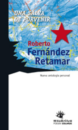 Una Salva De Porvenir - Roberto Fernández Retamar