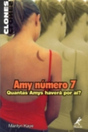 Amy número 7: Quantas Amys Haverá Por Aí?, de Kaye, Marilyn. Editora Manole LTDA, capa dura em português, 1999