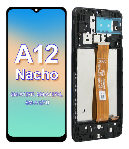 A Pantalla Táctil Lcd Con Marco Para Samsung A12 Nacho A127m