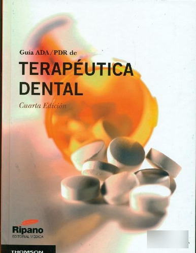 Libro Guia Ada/pdr De Terapeutica Dental De