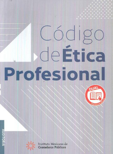 Libro Código De Ética Profesional. Dual De Imcp Instituto Me