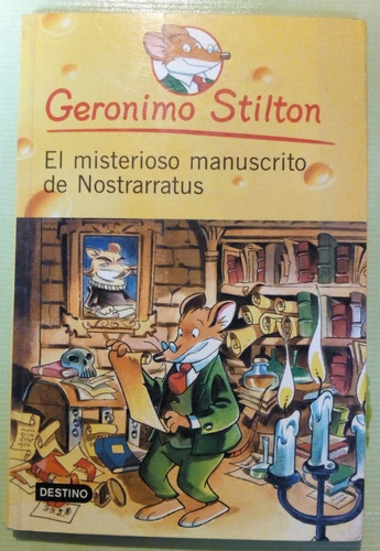 3 El Misterioso Manuscrito De Nostrarratus-geronimo Stilton