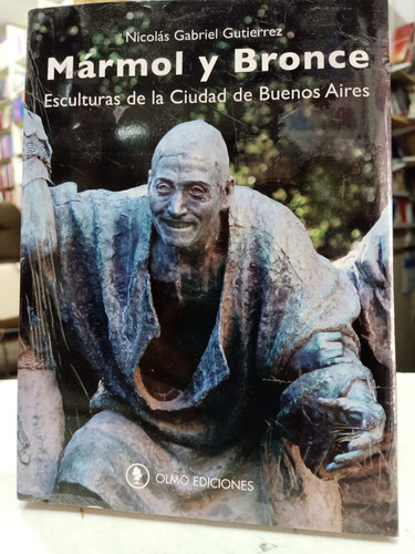 Marmol Y Bronce Esculturas De La Ciudad De Buenos Aires -ol