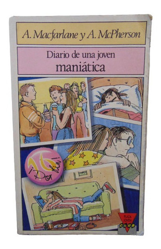 Adp Diario De Una Joven Maniatica Macfarlane Y Mc.pherson