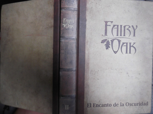 Fairy Oak 2 El Encanto De La Oscuridad Tpa Dura Ilustrado