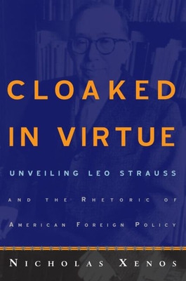 Libro Cloaked In Virtue: Unveiling Leo Strauss And The Rh...