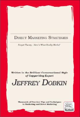 Libro Direct Marketing Strategies: Forget Theory - Here's...