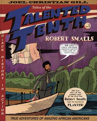 Libro Robert Smalls : Tales Of The Talented Tenth, No. 3 ...