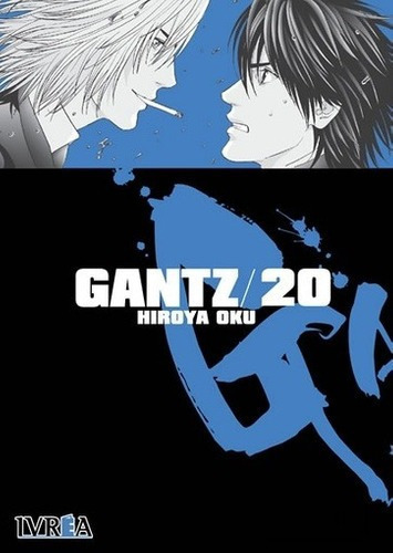 Gantz 20, De Hiroya Oku. Editorial Ivrea En Español