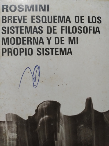 Breve Esquema De Los Sistemas De Filosofía Moderna Rosmini *