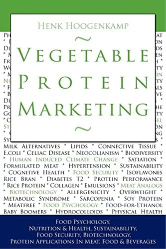 Libro: Vegetable Protein Marketing: Food Psychology, & Food