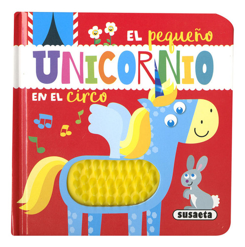 Libro El Pequeão Unicornio En El Circo - Ediciones, Susa...