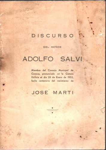 Libro  Adolfo Salvi Discurso Sobre Jose Marti Caracas 1953