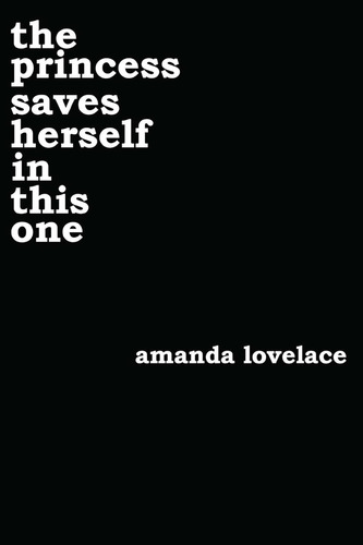The Princess Saves Herself in This One de Amanda Lovelace en inglés