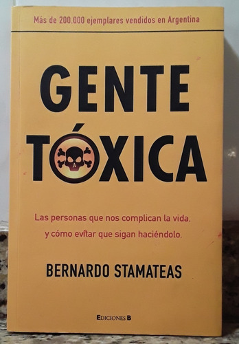 Libro Gente Toxica - Bernardo Stamateas