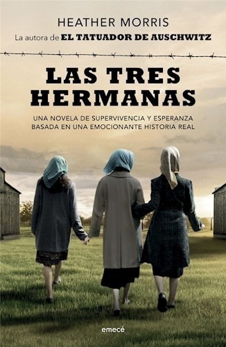 Libro Las Tres Hermanas De Heather Morris