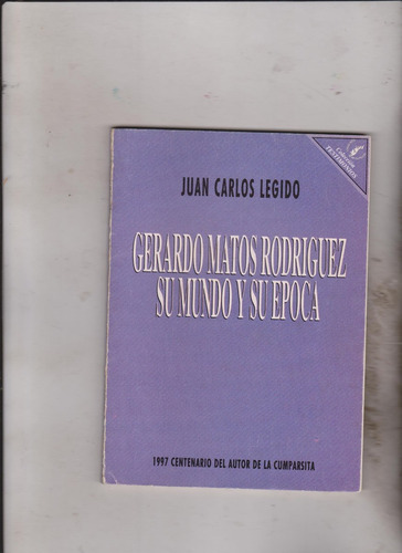 Gerardo Matos Rodriguez Juan Carlos Legido