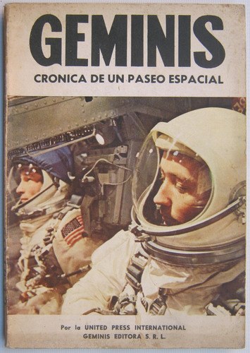 Geminis Cronica De Un Paseo Espacial United Press