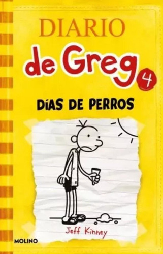 Diario De Greg 4 Dias De Perros - Jeff Kinney