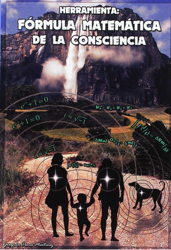 Libro Herramienta: Formula Matematica De La Consciencia -...