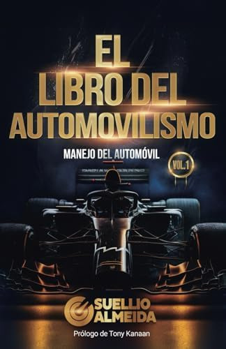 Libro: El Libro Del Automovilismo Volumen 1. Manejo Del