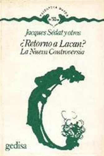 Retorno A Lacan?, Sedat, Gedisa