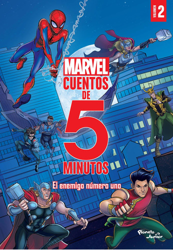 Marvel 2. Cuentos de 5 minutos. El enemigo número uno, de Disney. Serie Disney Editorial Planeta Infantil México, tapa blanda en español, 2022