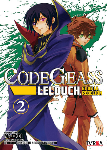 Code Geass - Lelouch, El De La Rebelion 02 - Ichiro Ohkouchi