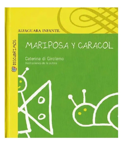 Mariposa Y Caracol (tapa Dura) / Caterina Di Girolamo