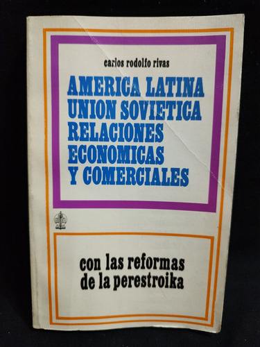 América Latina Unión Sovietica Relaciones Económicas - Rivas