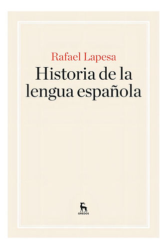 Historia De La Lengua Española / Rafael Lapesa (libro)