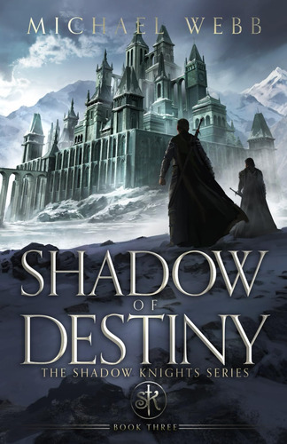 Libro: Shadow Of Destiny (the Shadow Knights Trilogy)