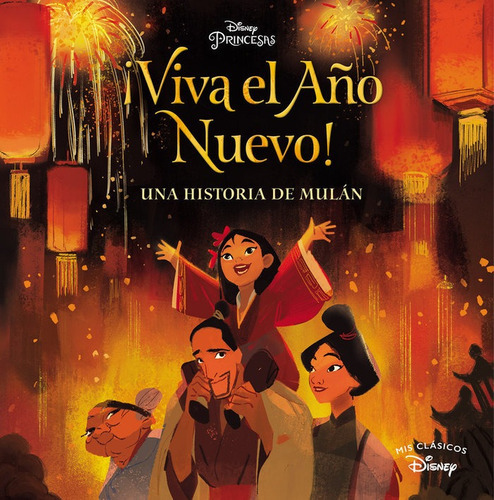 ÃÂ¡Viva el AÃÂ±o Nuevo! (Mis ClÃÂ¡sicos Disney), de Disney. Editorial CLIPER PLUS, tapa dura en español