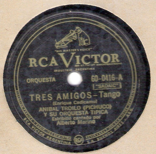 Anibal Troilo: Tres Amigos - Temblando / 78 Rpm Rca Victor
