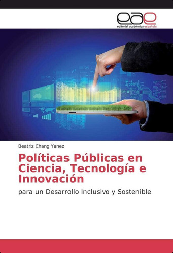 Libro: Políticas Públicas En Ciencia, Tecnología E Para Un Y