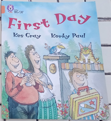 First Day De Kes Gray & Korky Paul, Editorial Scholastic