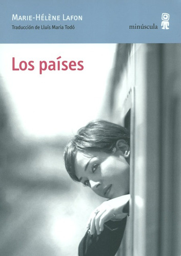 Los Paises, De Lafon, Marie Hélene. Editorial Minúscula, Tapa Blanda, Edición 1 En Español, 2018