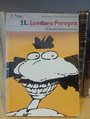 Inodoro Pereyra - Roberto Fontanarrosa - Ed Clarín