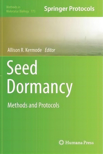 Seed Dormancy, De Allison R. Kermode. Editorial Humana Press Inc, Tapa Dura En Inglés