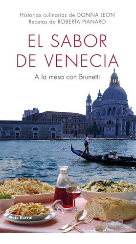 El Sabor De Venecia, De Leon, Donna. Editorial Seix Barral, Tapa Blanda En Español