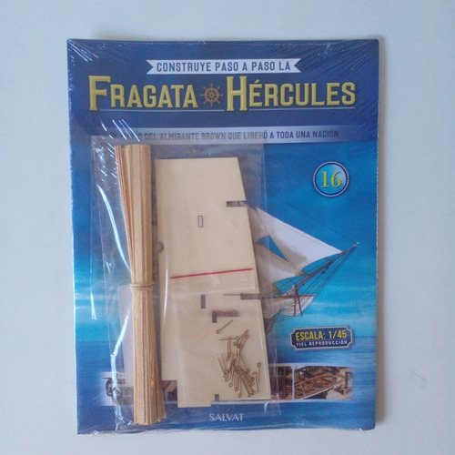 Fascículo + Pieza P/armar La Fragata Hércules N° 16. Nuevo