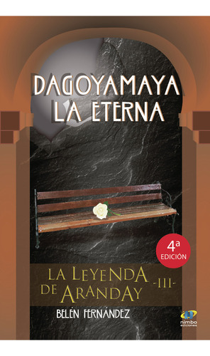 Dagoyamaya La Eterna, De Fernández Hernandez , Belén.., Vol. 1.0. Editorial Nimbo Ediciones, Tapa Blanda, Edición 1.0 En Español, 2032