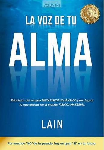 Libro La Voz De Tu Alma - Lain García Calvo - Tapa Dura