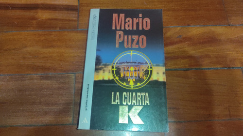 La Cuarta K- Mario Puzo- Grijalbo- Usado Como Nuevo