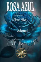 Comprar Rosa Azul, De Liliane Silva Y Otros