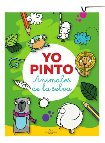 Yo Pinto : Animales De La Selva Libro Para Colorear Infantil | MercadoLibre