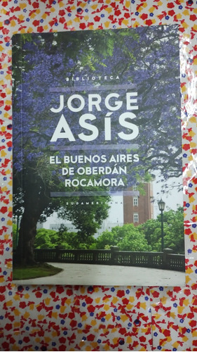 El Buenos Aires De Abedon Rocamor Jorge Asís 