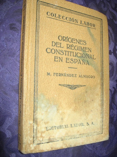 Orígenes Del Régimen Constitucional En España Año 1928