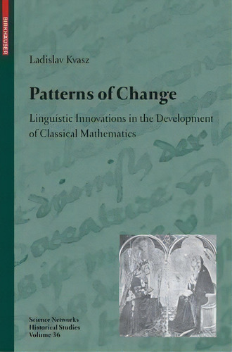 Patterns Of Change, De Ladislav Kvasz. Editorial Birkhauser Verlag Ag, Tapa Dura En Inglés
